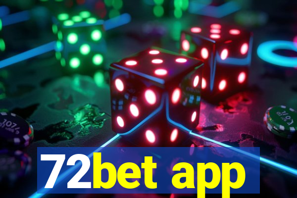 72bet app